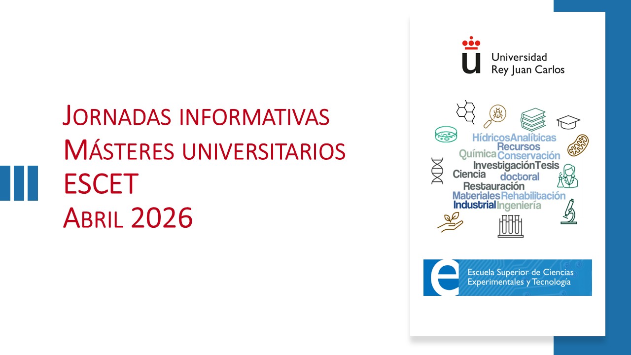 Jornadas Informativas de los Másteres Universitarios de la ESCET